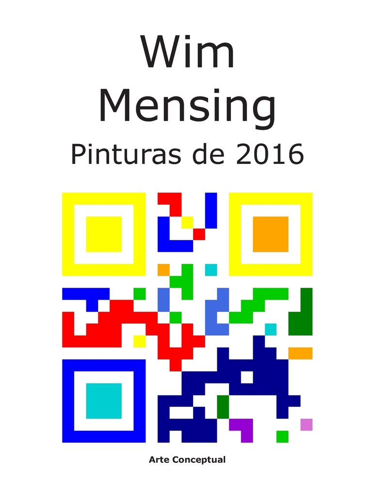Wim Mensing Pinturas de 2016 cover