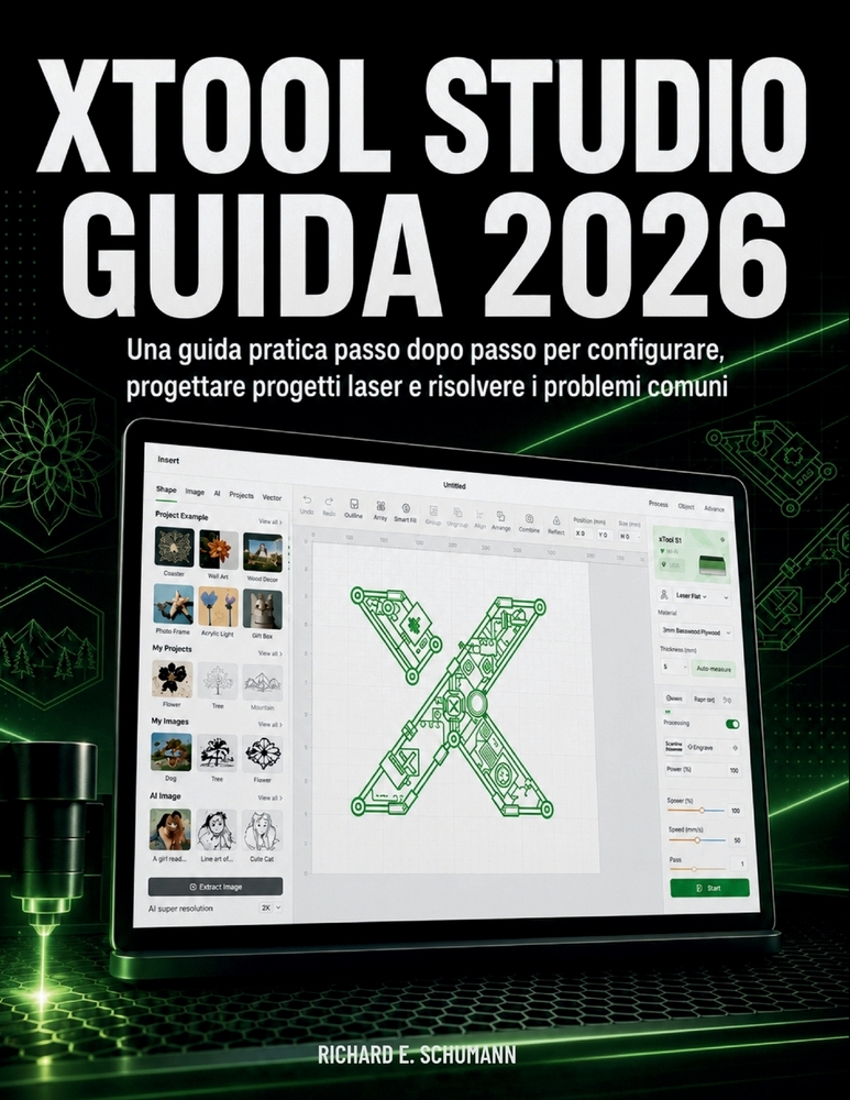 xTool Studio Guida 2026: Una guida pratica passo dopo passo per configurare, progettare progetti laser e risolvere i problemi comuni cover