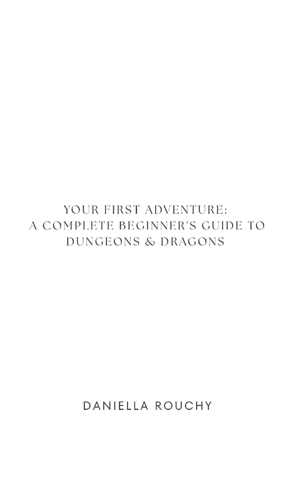 Your First Adventure: A complete beginner's guide to Dungeons & Dragons cover