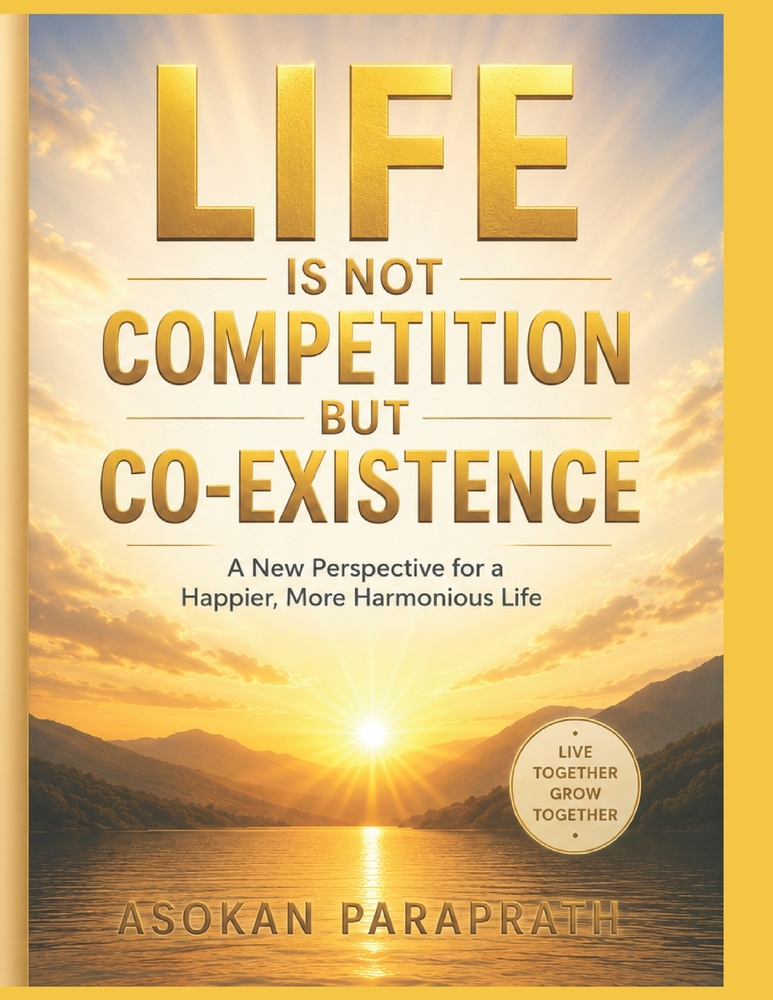 Life Is Not Competition but Co-Existence cover