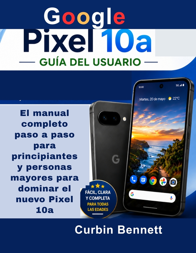 Guía del usuario del Google Pixel 10a cover