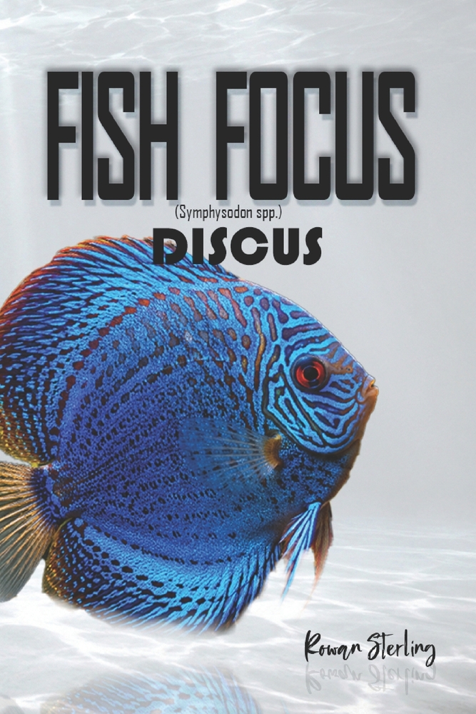 Fish Focus: Angelfish (Pterophyllum scalare): Behaviour, Care, and Natural Habitat Guide cover