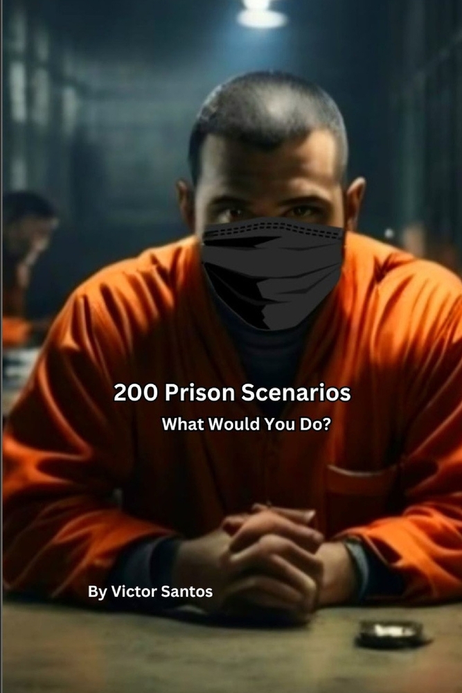 200 Prison Scenarios: What Would You Do? cover