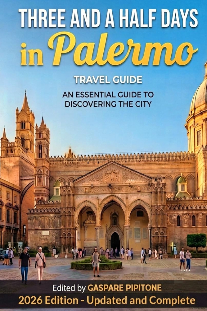 Three and a Half Days in Palermo: A Tour Guide cover