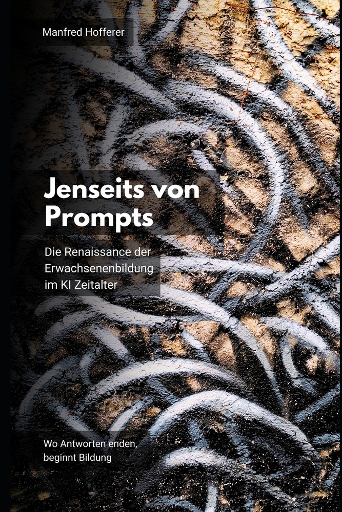 Jenseits von Prompts: Die Renaissance der Erwachsenenbildung im KI-Zeitalter cover