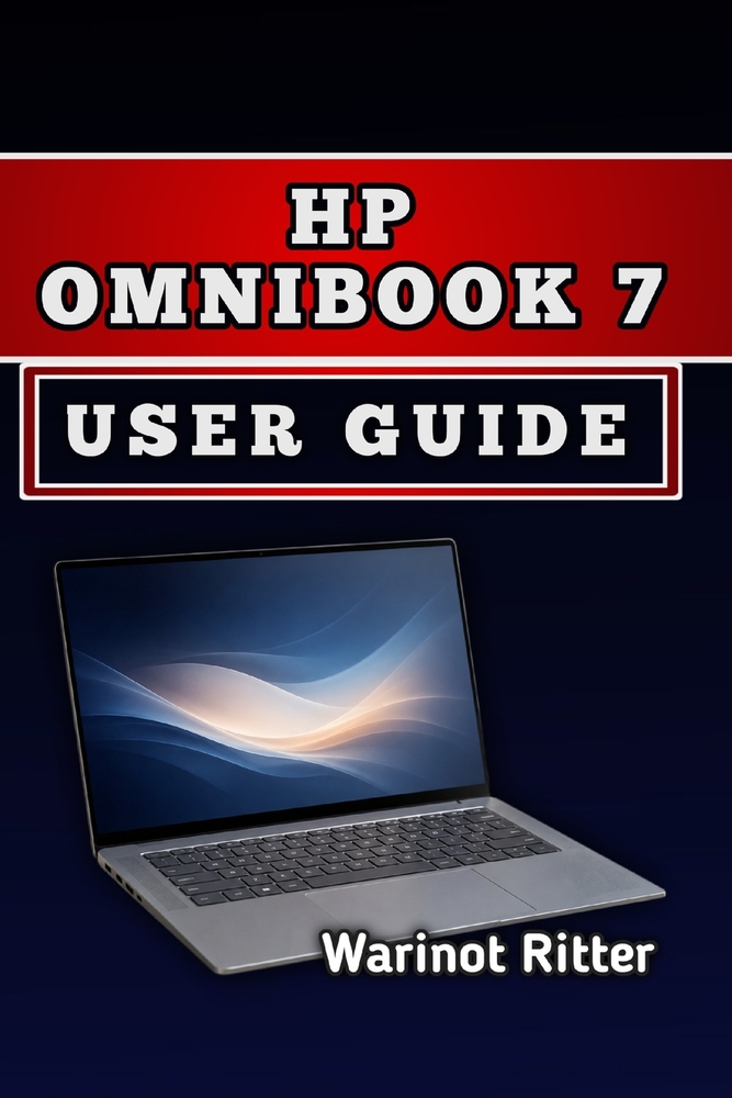 HP Omnibook 7 User Guide: Master AI Features, Optimize Performance, and Maximize Your Productivity cover