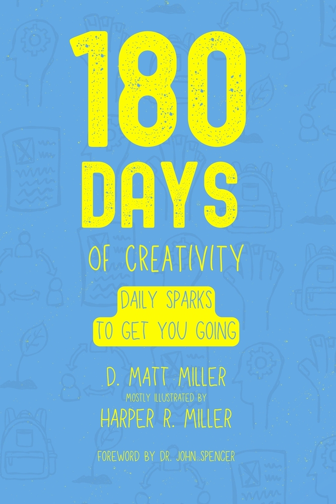 180 Days of Creativity: Daily Sparks To Get You Going cover