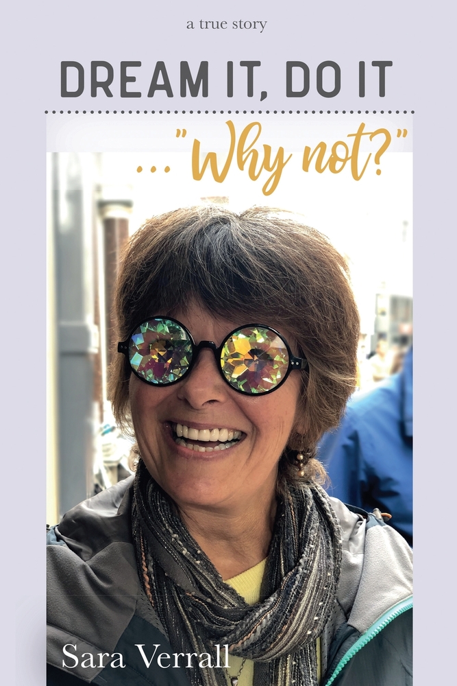 Dream it, Do it ... Why not?: One woman's true story of starting over, following a dream and finding her home in France cover