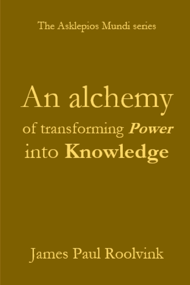 An alchemy of transforming Power into Knowledge cover