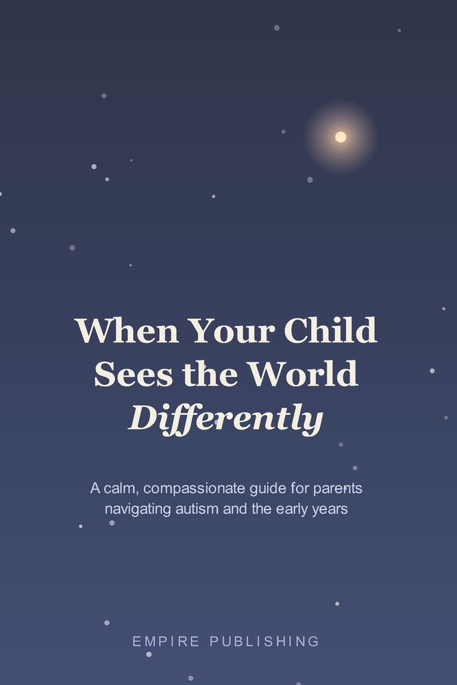 When Your Child Sees the World Differently: The School Years - A Calm, Compassionate Guide to Autism, School, and Growing Up (Ages 5 to 11) cover