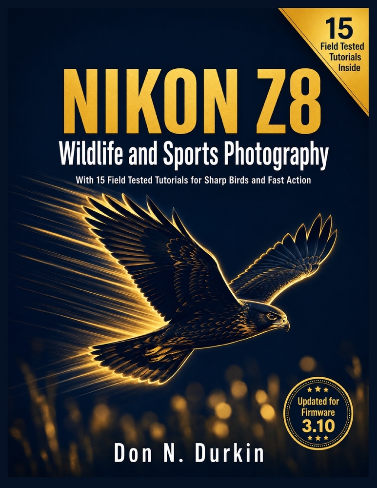 Nikon Z8: WILDLIFE AND SPORTS PHOTOGRAPHY With 15 Field Tested Tutorials for Sharp Birds and Fast Action cover