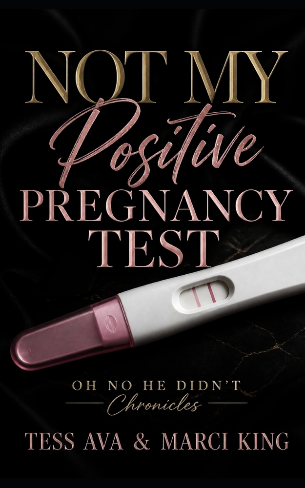 Not My Positive Pregnancy Test: A Humorous Women's Fiction Revenge Comedy cover