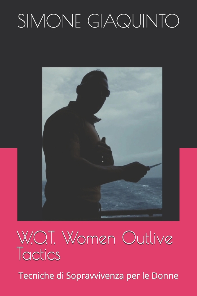W.O.T. Women Outlive Tactics: Tecniche di Sopravvivenza per le Donne cover