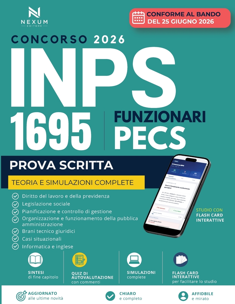 Concorso INPS 1695 Funzionari PECS Prova scritta: Manuale di teoria e simulazioni complete. Con software interattivo flashcard+quiz cover