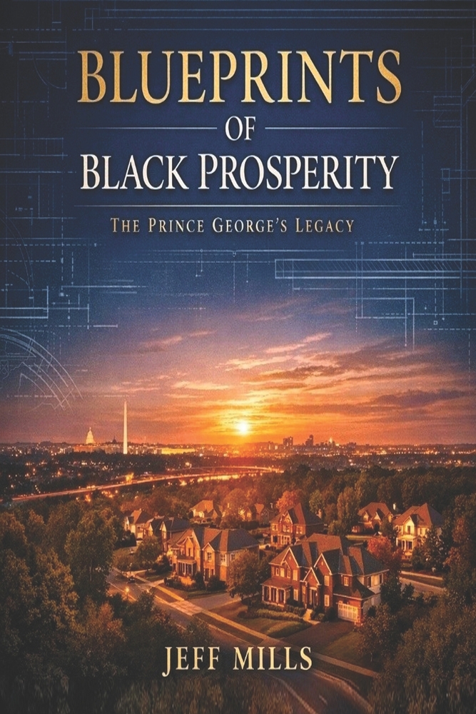 Blueprints of Black Prosperity: The Prince George's Legacy cover