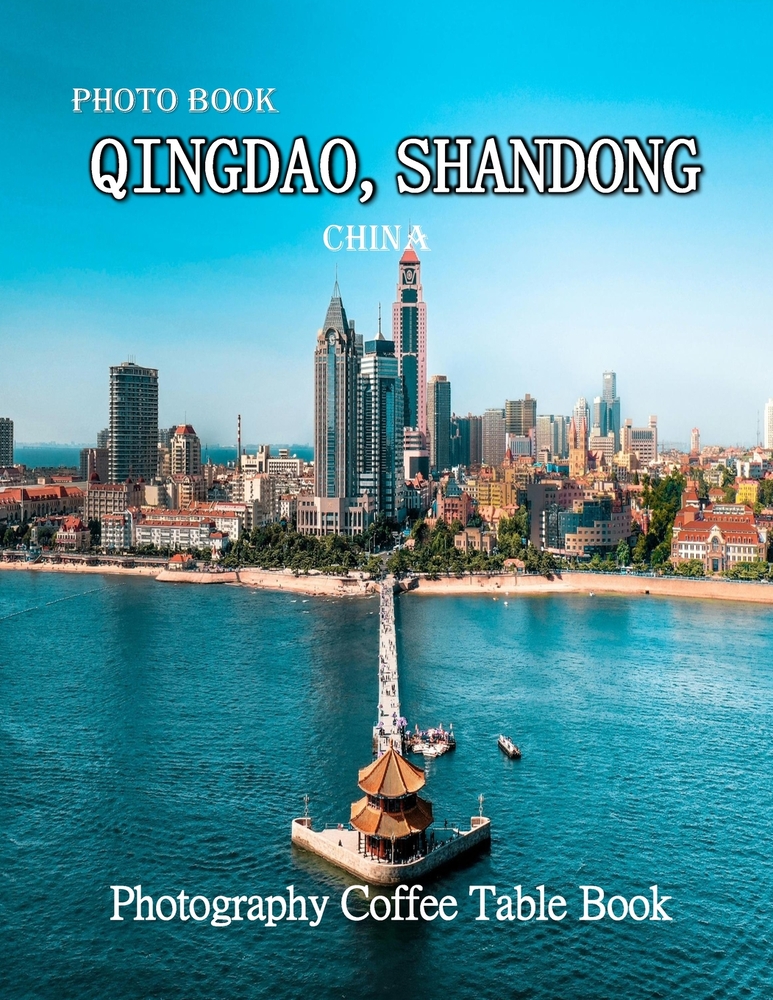 Qingdao, Shandong, China: Cool Pictures That Create an Idea for You About an Amazing Area, Buildings style, Cultural Religious ... All Travels, Hiking cover