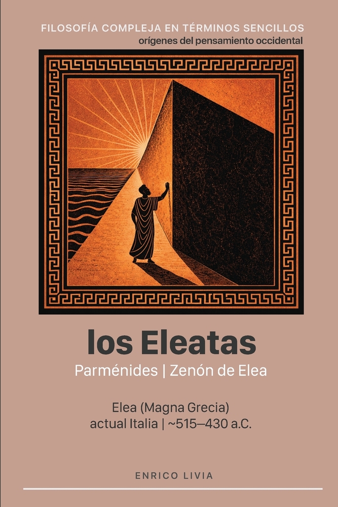 Los Eleatas: Parménides, Zenón de Elea cover