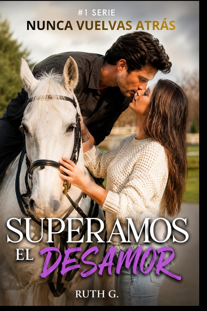 Superamos El Desamor: el amor en la vida del multimillonario que juró no enamorarse cover