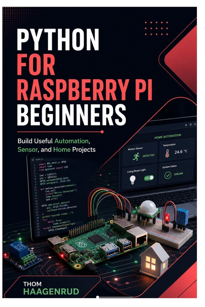 Python for Raspberry Pi Beginners: Build Useful Automation, Sensor, and Home Projects cover