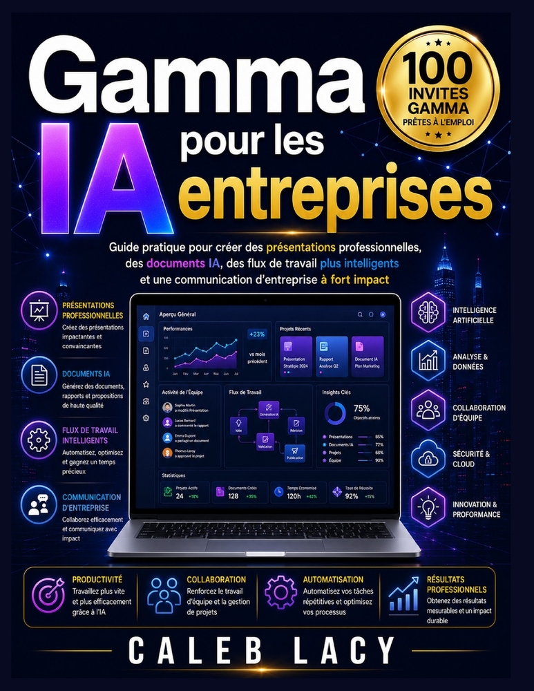 Gamma IA pour les entreprises: Guide pratique pour créer des présentations professionnelles, des documents IA, des flux de travail plus intelligents e cover