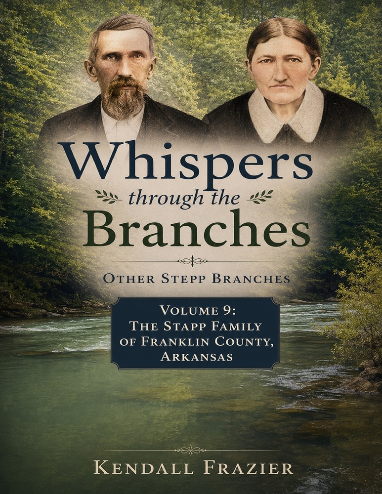 Whispers through the Branches: The Descendants of James Elijah and Mary "Polly" (Mills) Stepp: Volume 7: Mourning cover