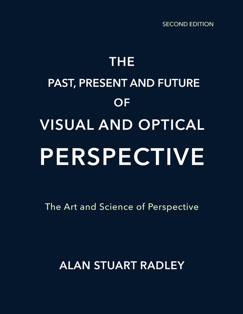The Past, Present, and Future of Visual and Optical Perspective: Black-and-White Edition cover