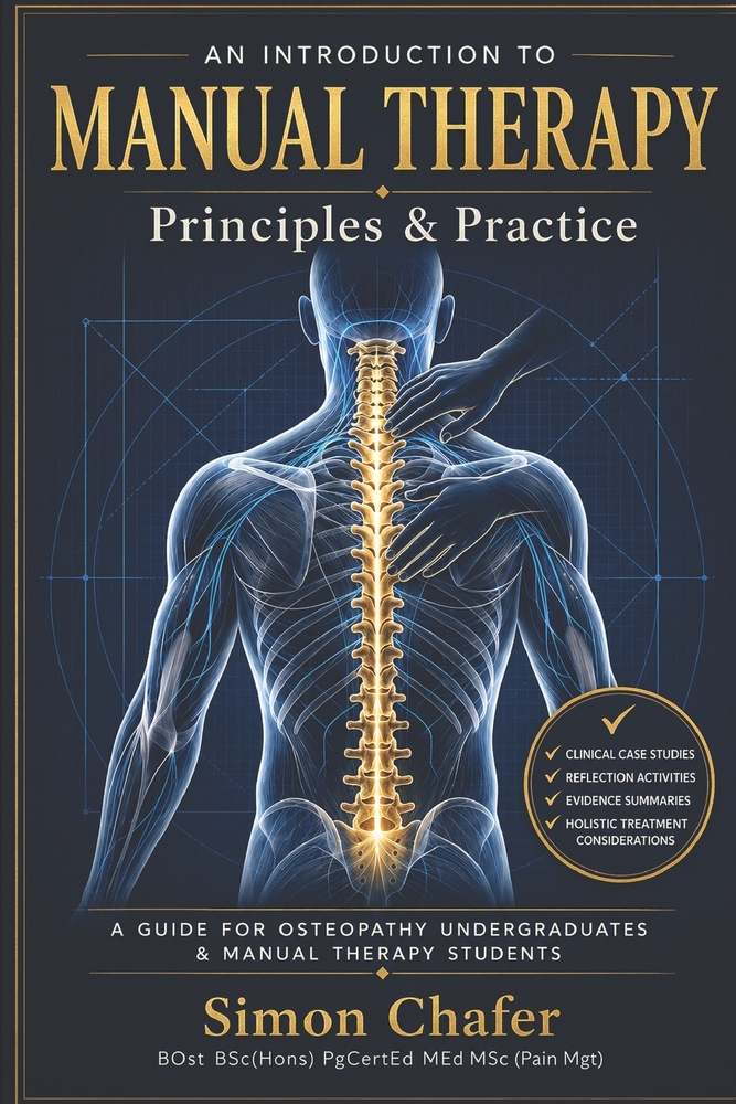 An Introduction to Manual Therapy Principles & Practice: A Guide for Osteopathy Undergraduates & Students of Manual Therapy cover