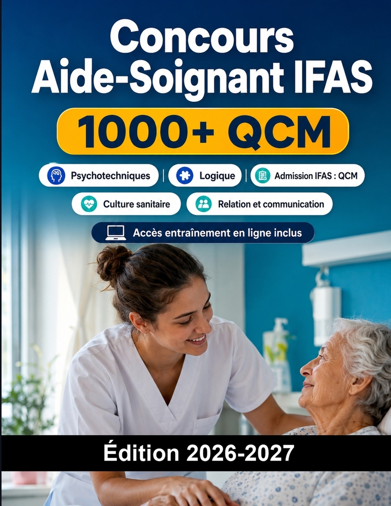 Concours Aide-Soignant IFAS: Admission IFAS: QCM, culture sanitaire et sociale, dossier, oral, motivation et préparation cover