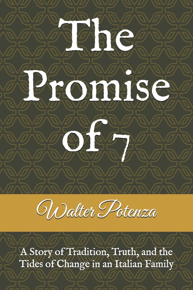 The Promise of 7: A Story of Tradition, Truth, and the Tides of Change in an Italian Family cover