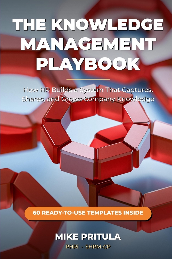 The Knowledge Management Playbook: How HR Builds a System That Captures, Shares, and Grows Company Knowledge cover