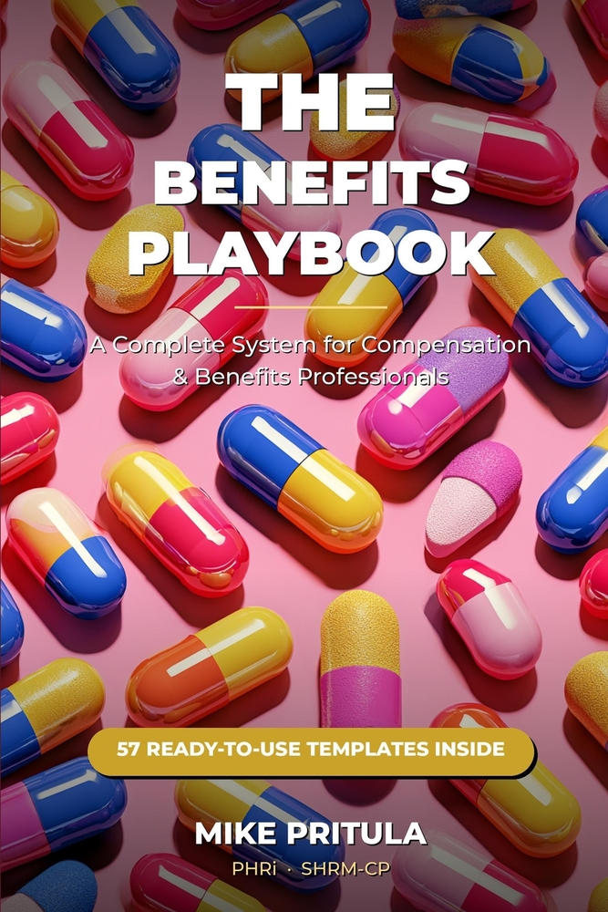 The Benefits Playbook: A Complete System for Compensation & Benefits Professionals cover