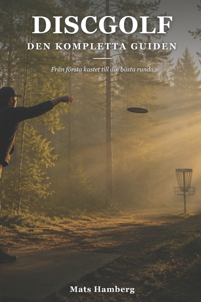 Discgolf: Den Kompletta Guiden cover