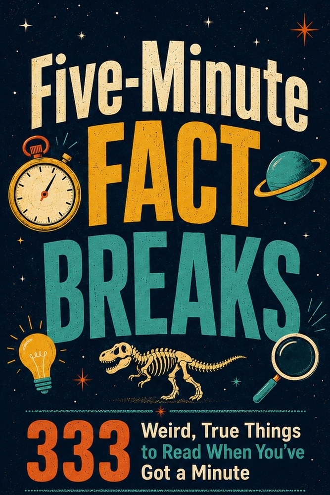 Five Minute Fact Breaks: 333 Weird, True Things to Read When You Have Got a Minute cover