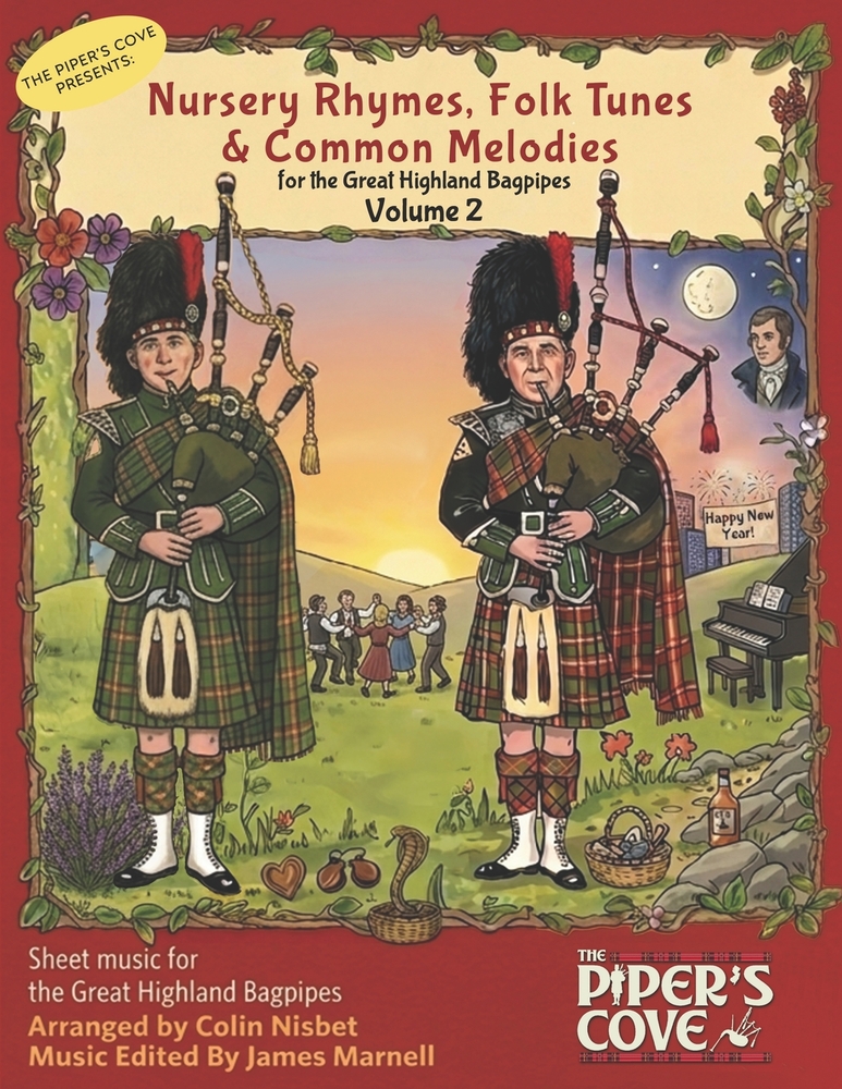 Nursery Rhymes, Folk Tunes, and Common Melodies for the Great Highland Bagpipes: Volume 2 cover