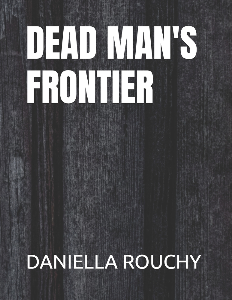 Dead Man's Frontier: Legends of the Lost West cover