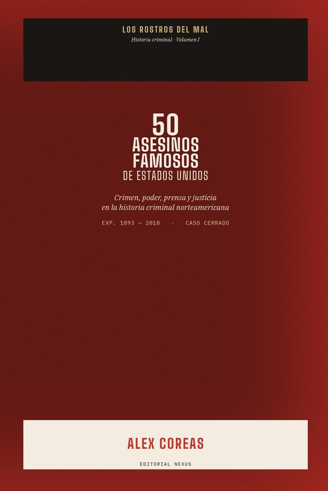 50 Asesinos Famosos de Estados Unidos: Crimen, poder, prensa y justicia en la historia criminal norteamericana cover