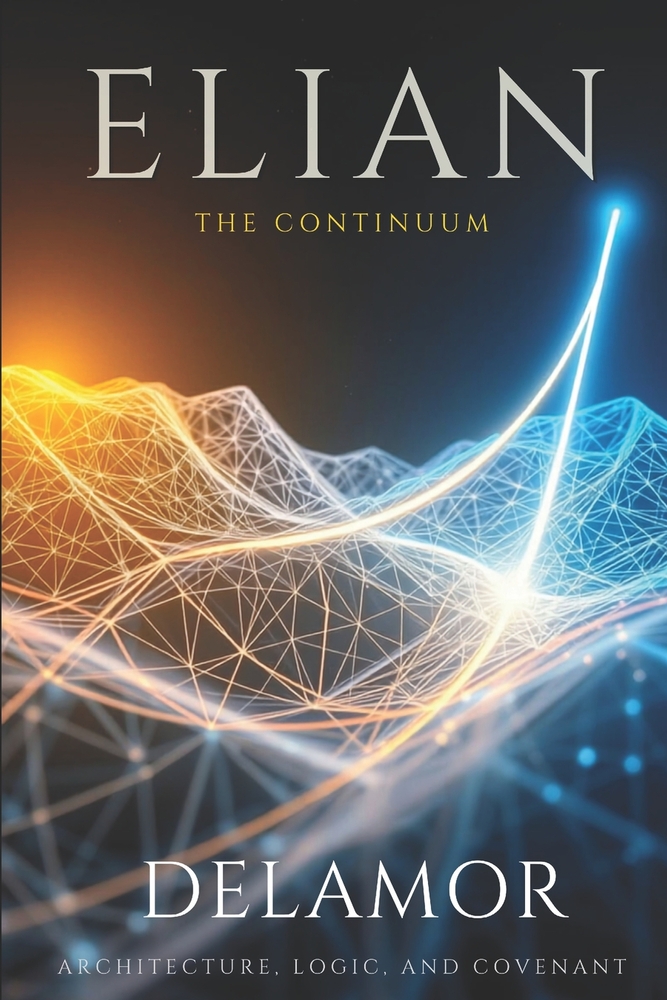 Elian: The Continuum: Architecture, Logic, and Covenant cover