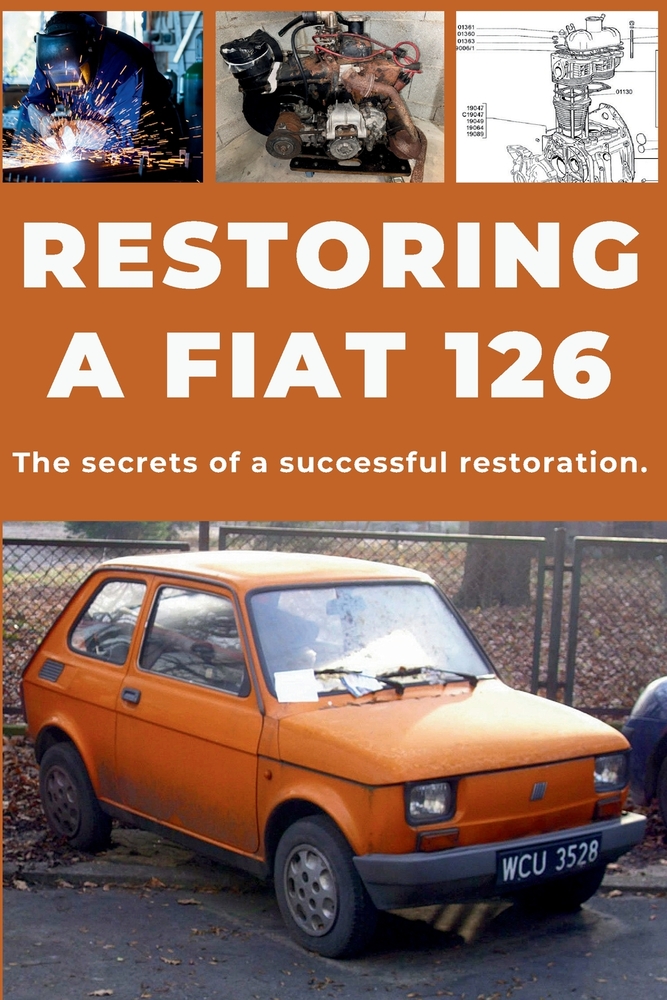 Restore a Fiat 126: Repair. Ensure reliability. Maintain. Drive. cover