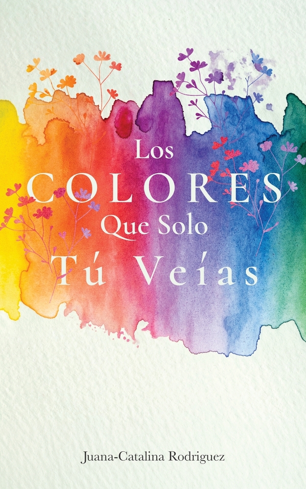 Los Colores Que Solo Tú Veías cover