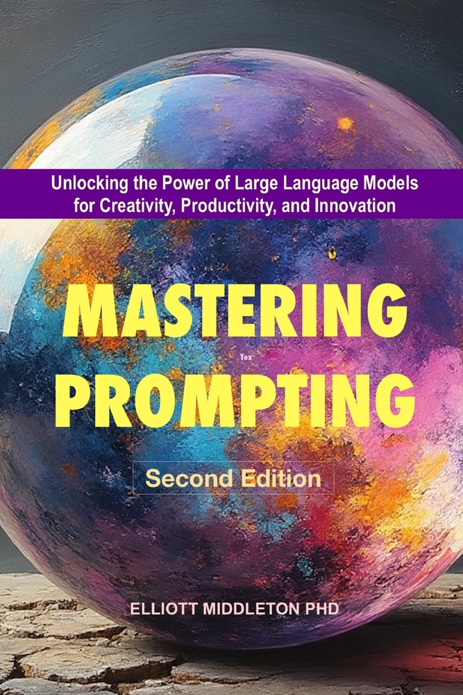 Mastering Prompting Techniques: Second Edition cover