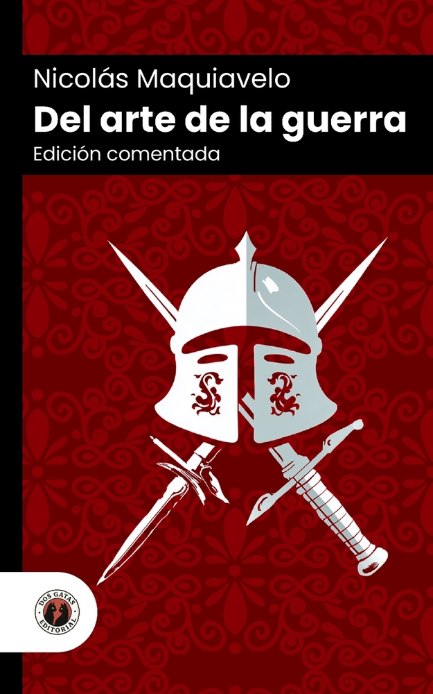 Del arte de la guerra: Edición comentada, con prólogo y biografía del autor (Nueva traducción) cover