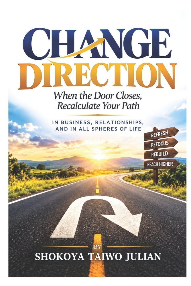 Change Direction: Change Direction: When the Door Closes, Recalculate Your Path cover