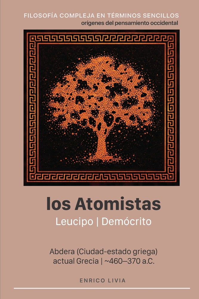 Los atomistas: Leucipo, Demócrito cover