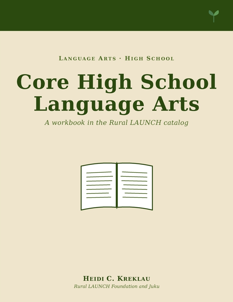 Core High School Language Arts: Production, Criticism, and Advanced Form cover