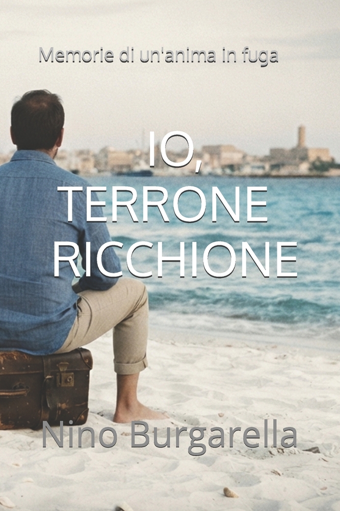 Io, Terrone Ricchione: Memorie di un'anima in fuga cover