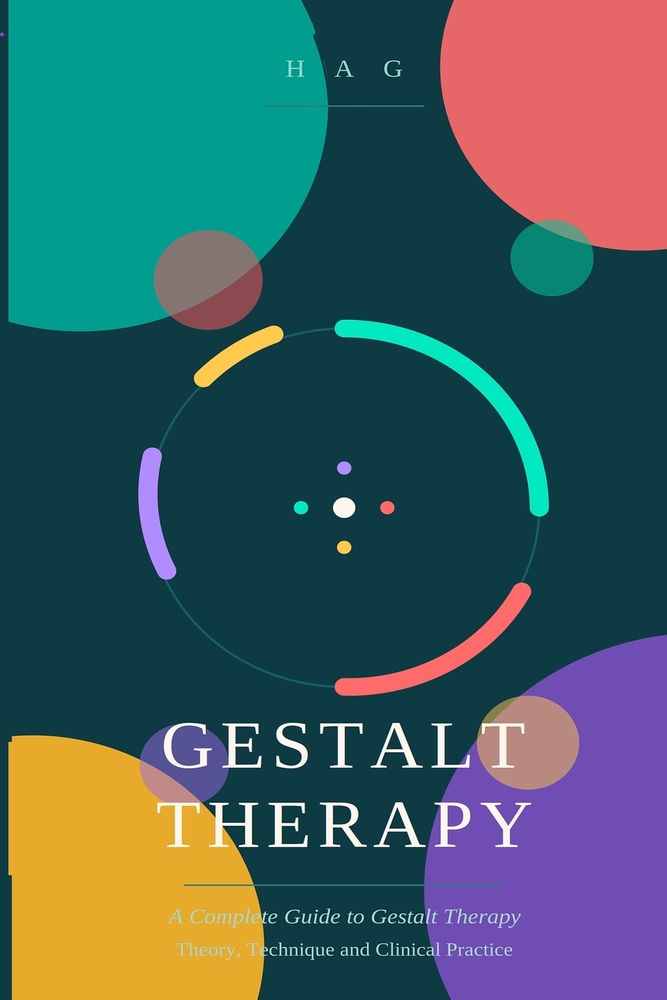 Gestalt Therapy: Awareness in the Here and Now cover