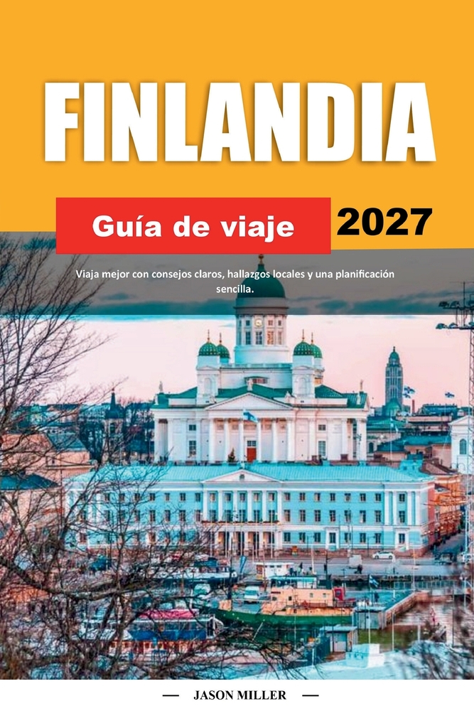 Guía de Viaje de Finlandia 2027: Viaja mejor con consejos claros, hallazgos locales y una planificación sencilla cover