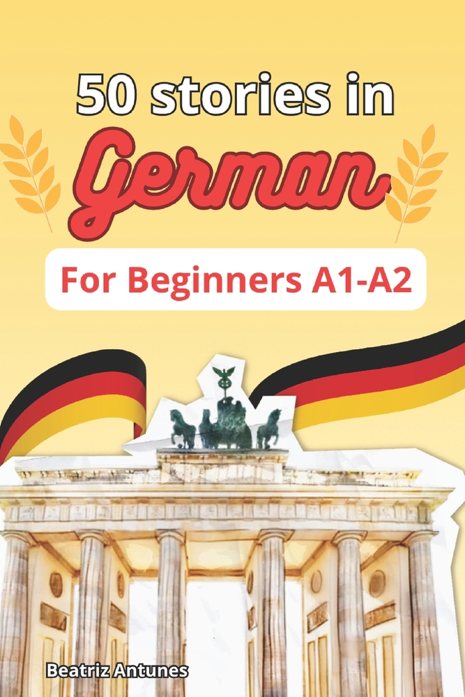 50 stories in German for beginners A1-A2: with English Translation cover
