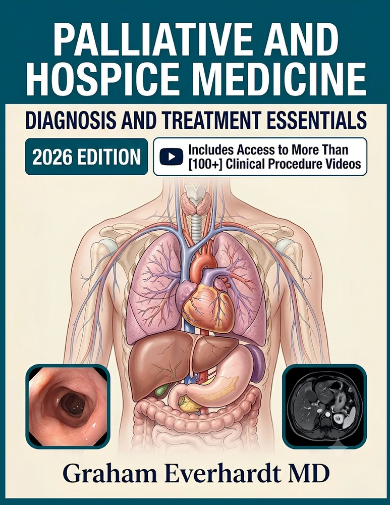 Palliative and Hospice Medicine Diagnosis and Treatment Essentials: A Clinical Guide to Symptom Control, Comfort Care, and End-of-Life Management (The cover
