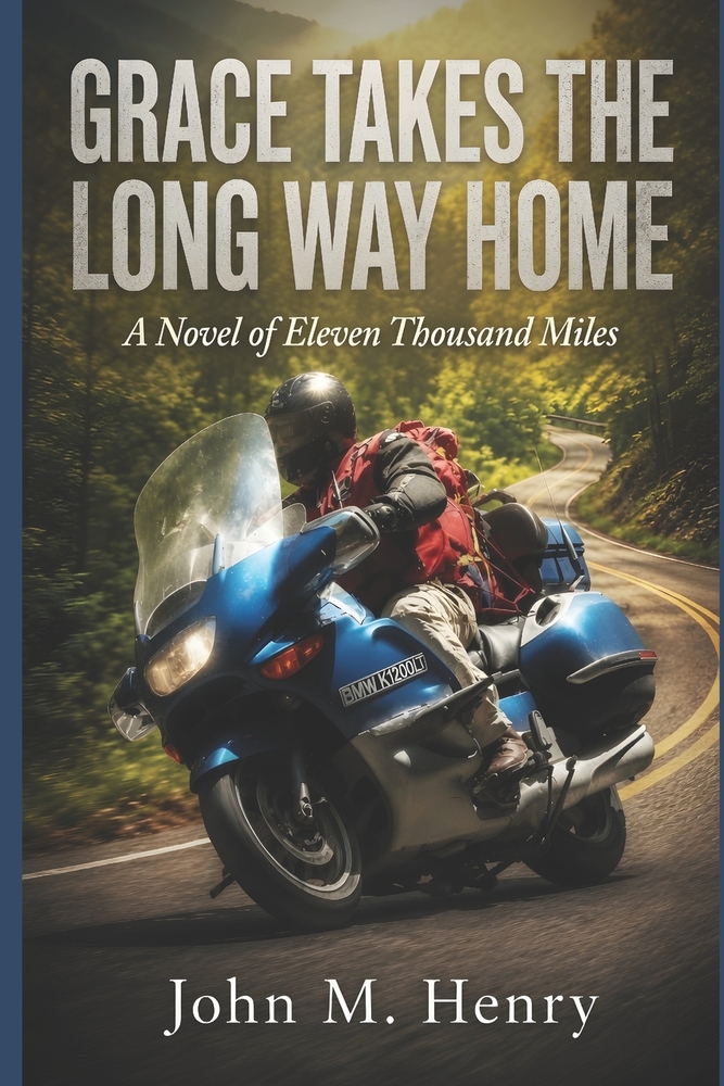 Grace Takes the Long Way Home: A Novel of Eleven Thousand Miles cover